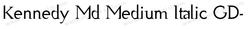 Kennedy Md Medium Italic GD字体转换